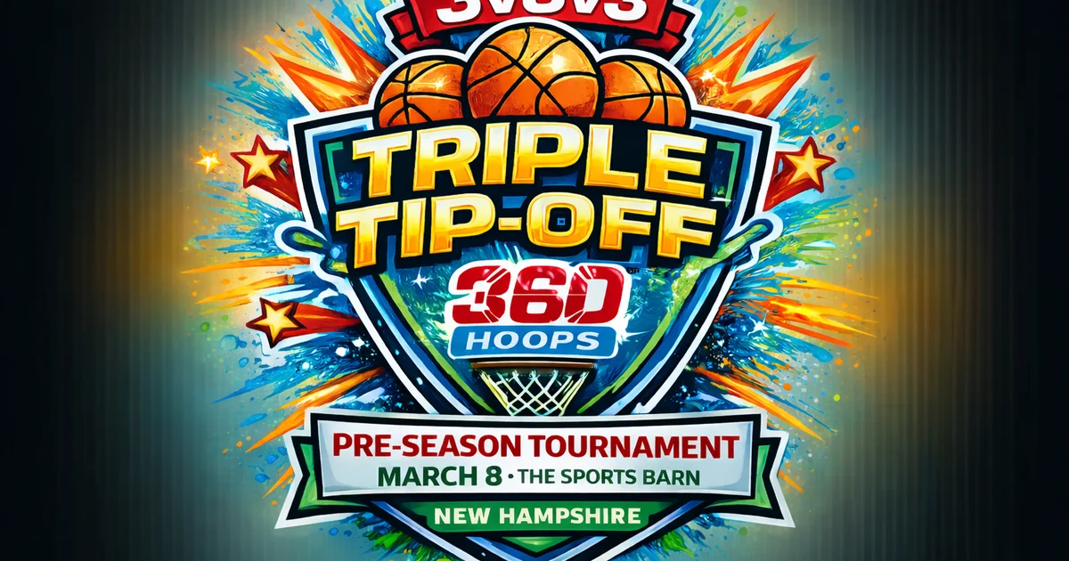 The New Hampshire Triple Tip-Off 360 Hoops Pre-Season 3v3v3 Tournament